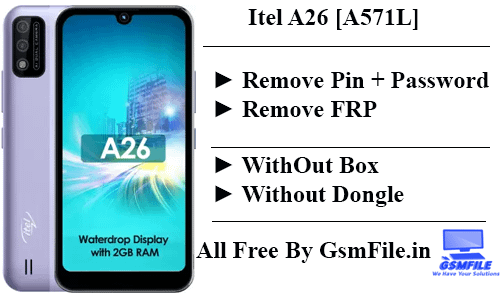 Itel A26 A571L Lock + FRP File