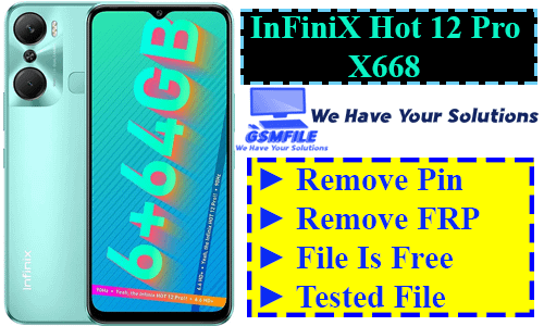 Infinix Hot 12 Pro X668 FRP File