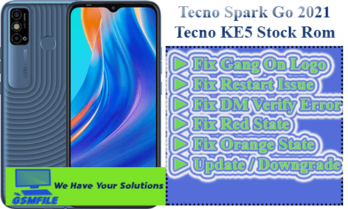 Tecno Spark GO 2021 KE5 Flash File Stock Rom Download